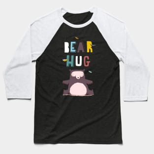 Bear hug Baseball T-Shirt